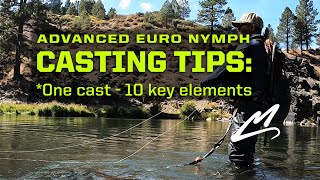 Long Haul Euro Nymph Casting Tips - 10 key elements