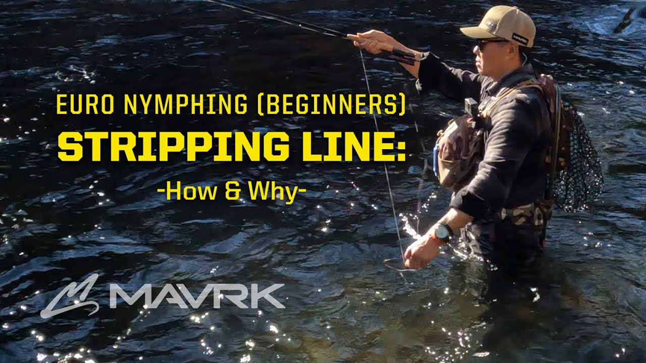Euro Nymph Beginners - STRIPPING LINE