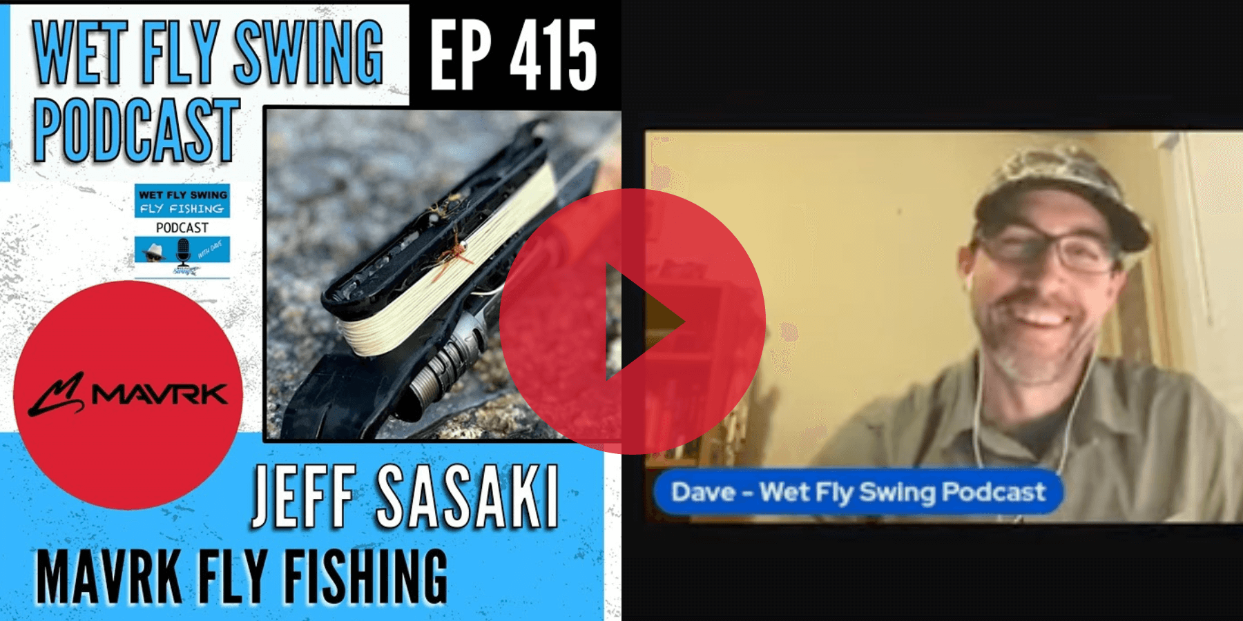 Wet Fly Swing Podcast  Episode #415 - Mavrk Fly Fishing with Jeff Sasaki Euro Nymphing, Stinger Reel, Truckee River